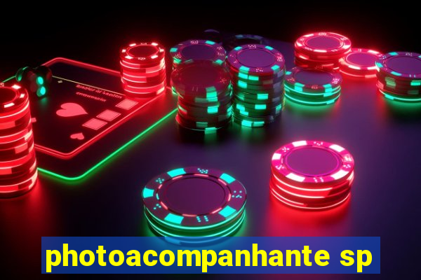 photoacompanhante sp